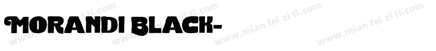 Morandi Black字体转换